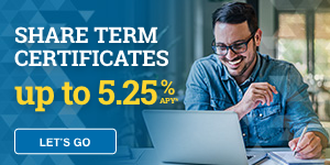 Share Term Certificates up to 5.25% APY. Let's Go